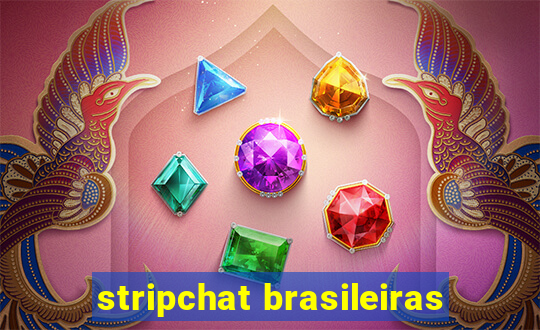 stripchat brasileiras